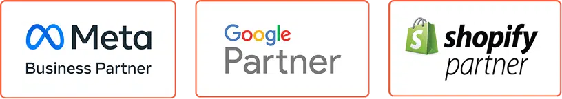 Meta Business Partner, Google Partner, Shopify Partner